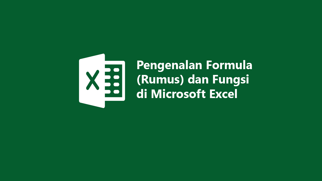 Pengenalan Formula Rumus Dan Fungsi Di Microsoft Excel 17928 Hot Sex Picture 6345