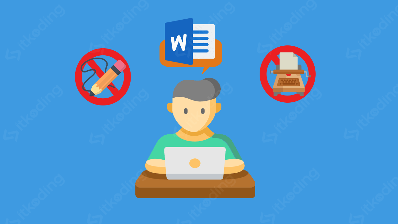 Microsoft word dibandingkan tulisan tangan dan mesin ketik