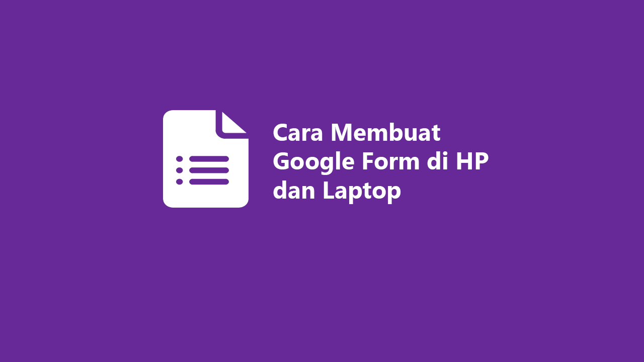 Cara Buat Google Form Di Laptop Restu Ibunda   Cara Membuat Google Form 