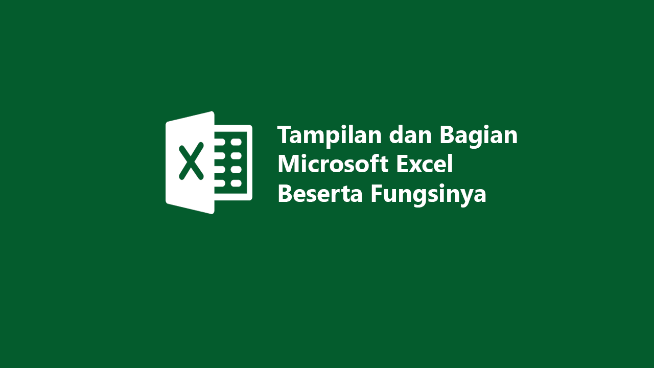 Komponen Komponen Dalam Microsoft Excel Beserta Fungsinya Seputar Vrogue 5188