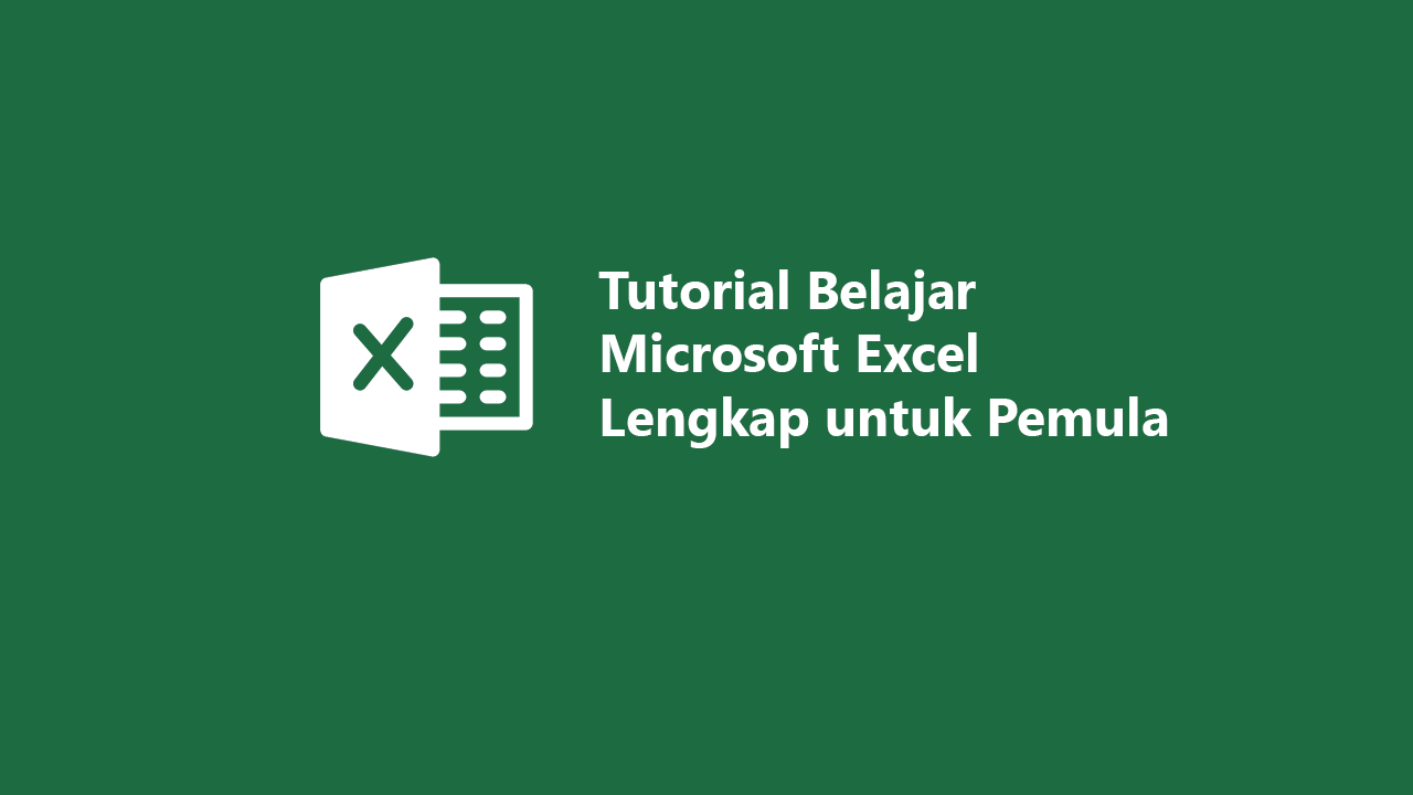 Tutorial belajar microsoft excel