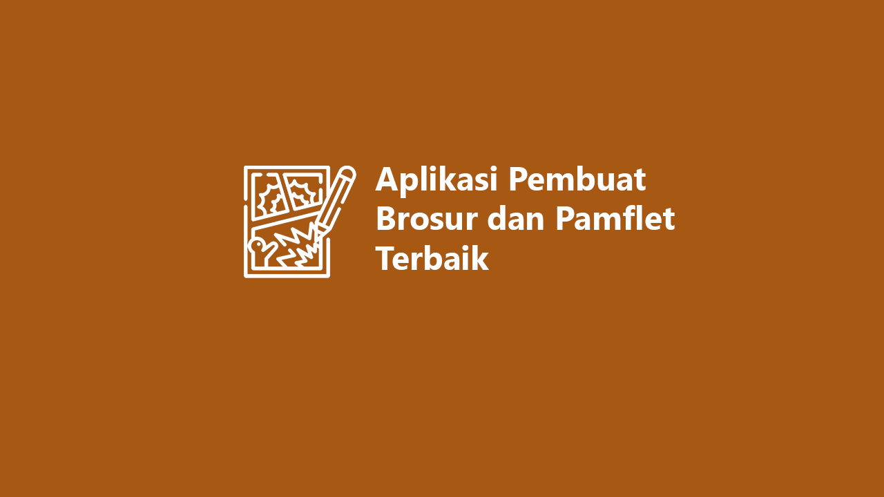 5 Aplikasi Pembuat Brosur Dan Pamflet Terbaik 2023 3483