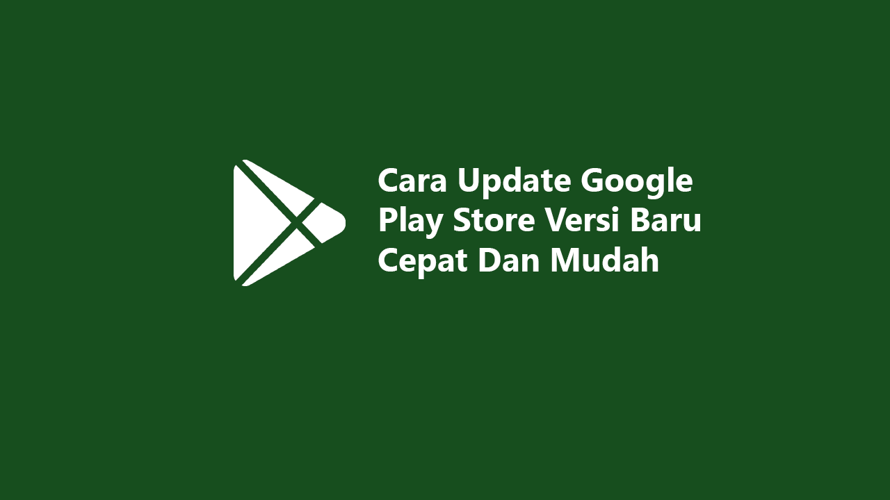 Cara Update Google Play Store
