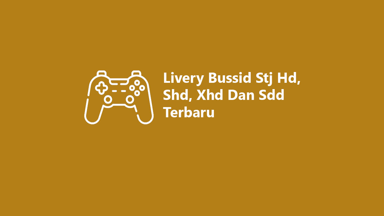 26 Livery Bussid STJ HD, SHD, XHD Dan SDD Terbaru 2024