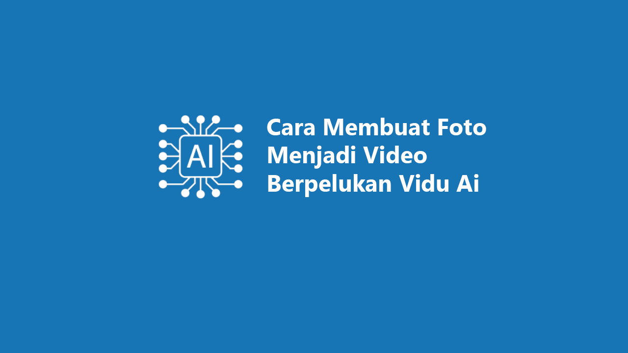 cara membuat foto menjadi video berpelukan