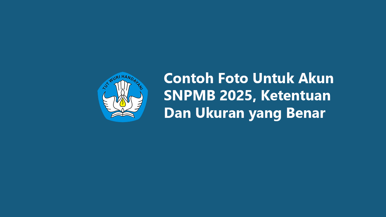 foto untuk akun snpmb 2025