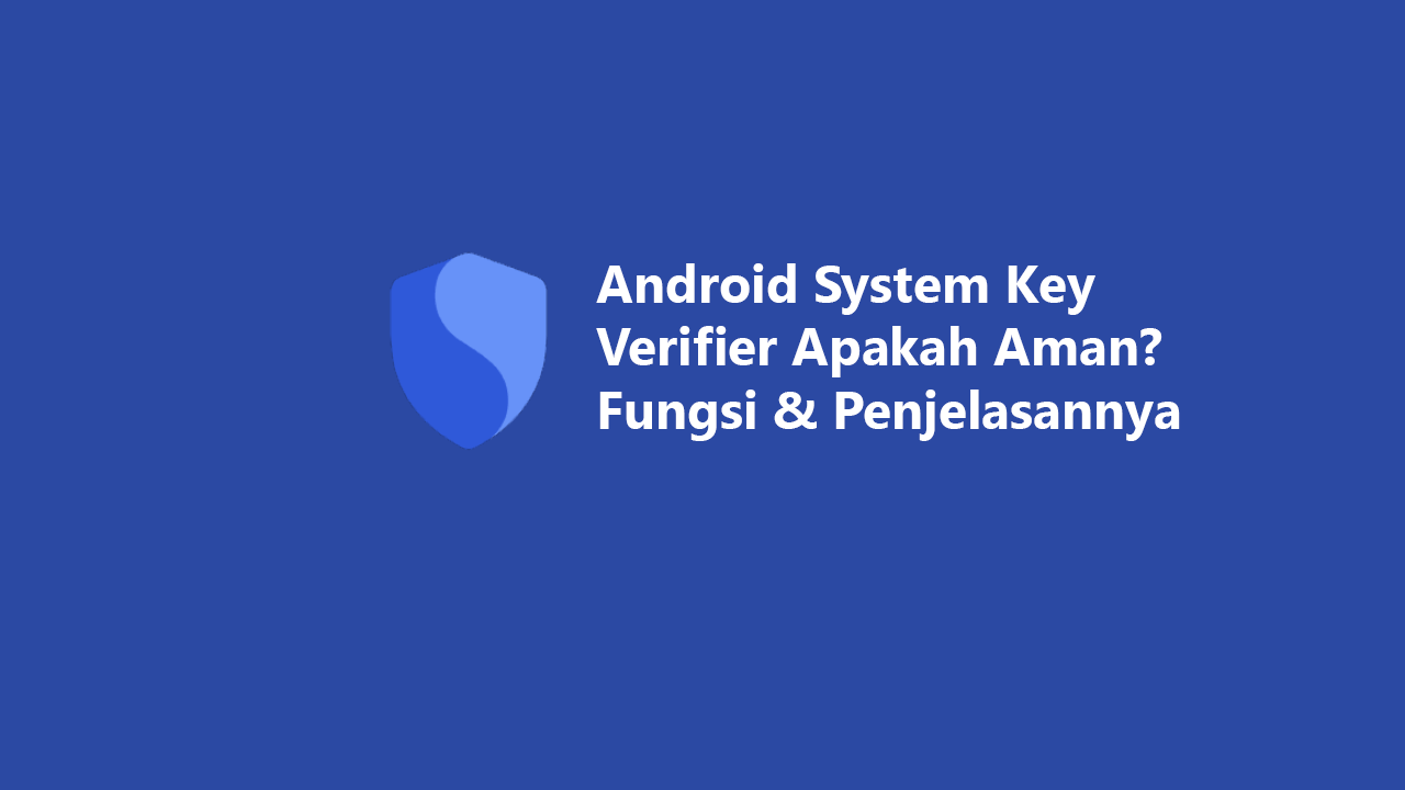 Android System Key Verifier