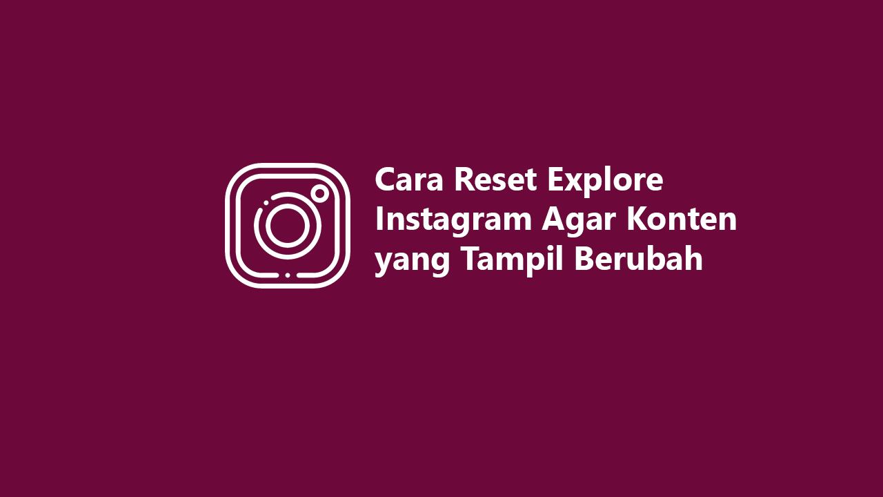 Reset Explore Instagram