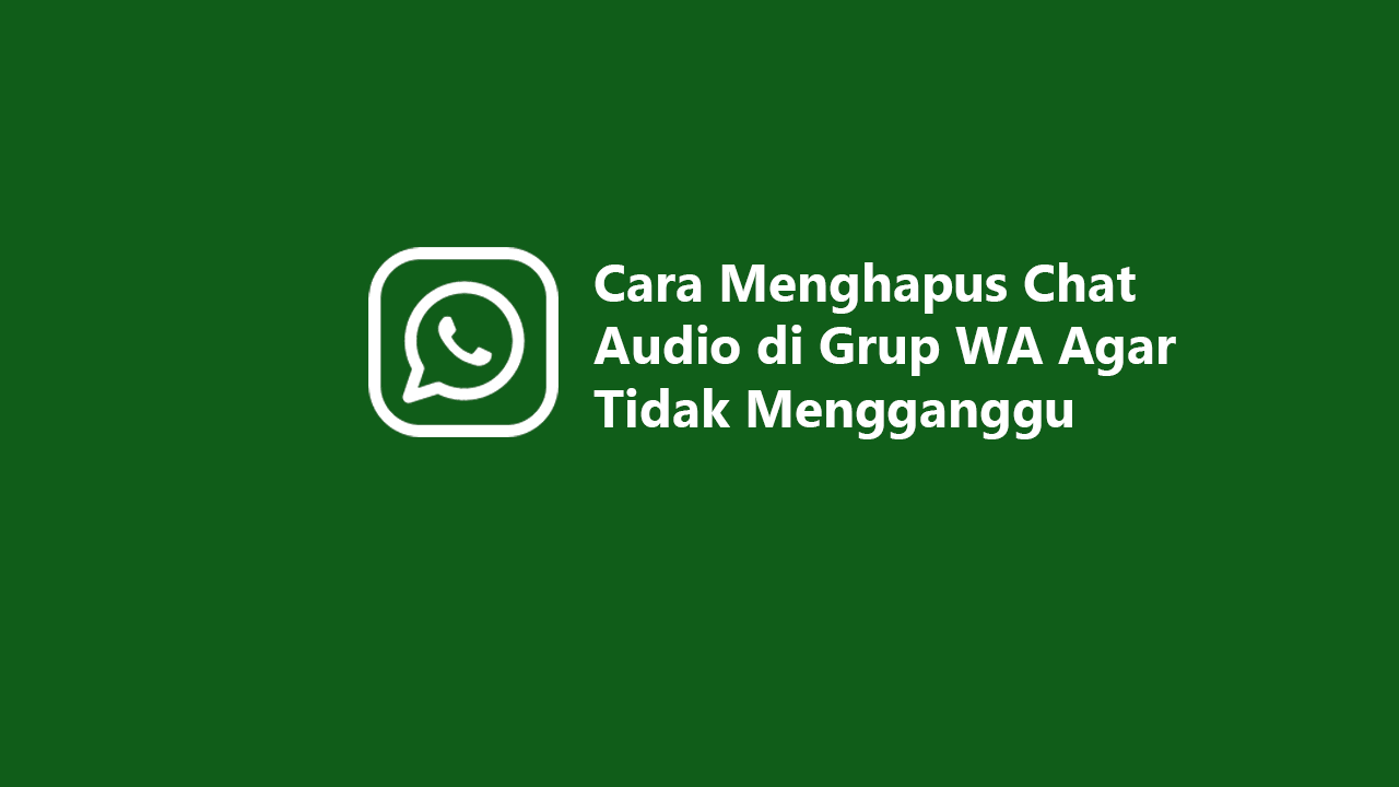 Chat Audio di Grup WA