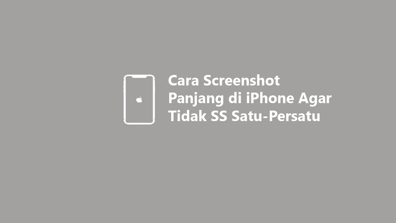 Screenshot Panjang di iPhone