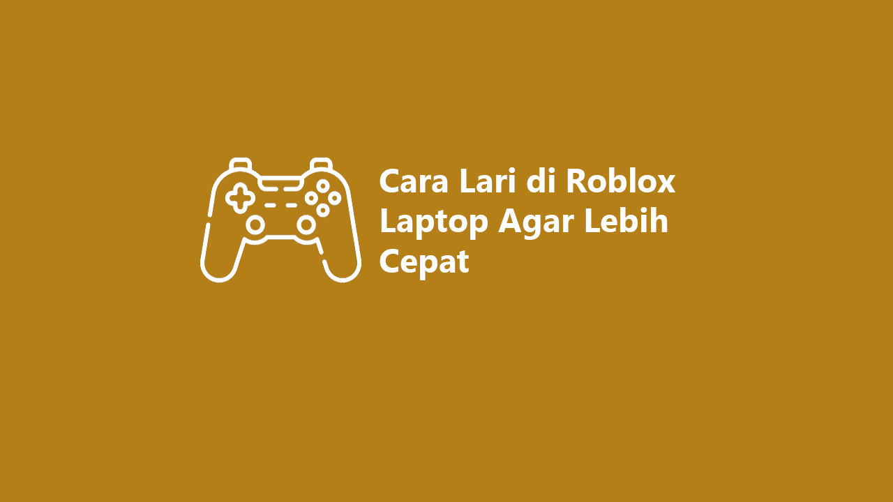 Lari di Roblox Laptop