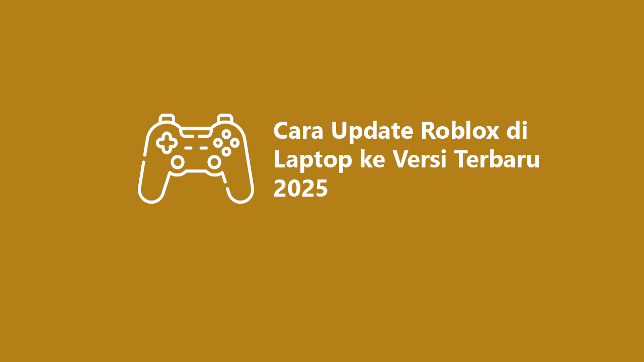 Update Roblox di Laptop