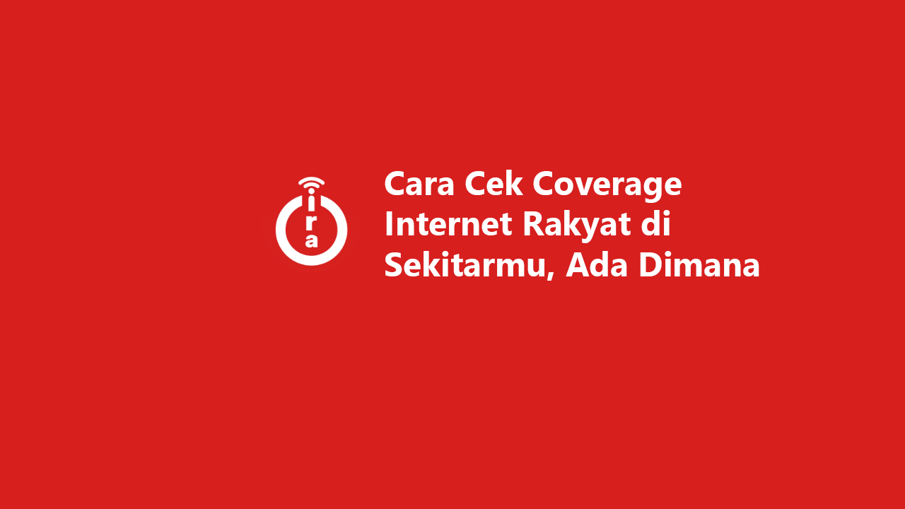 internet rakyat coverage