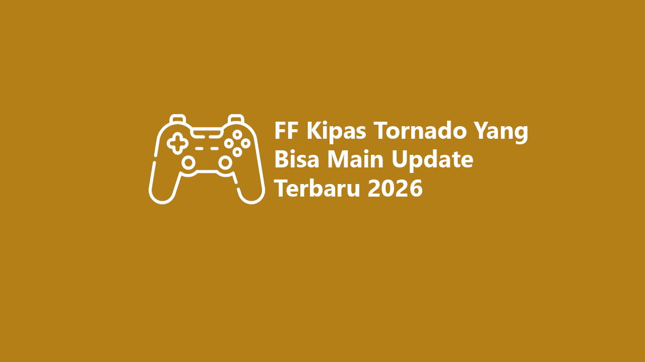 ff kipas tornado