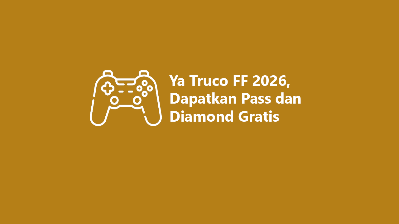 Ya Truco FF 2026