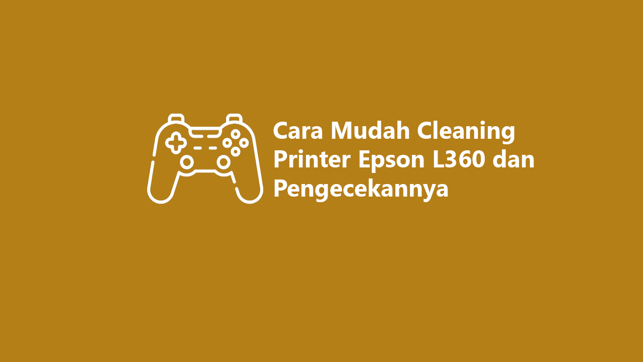 Cleaning Printer Epson L360