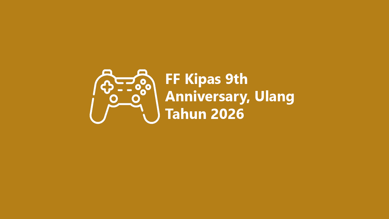 FF Kipas 9th Anniversary