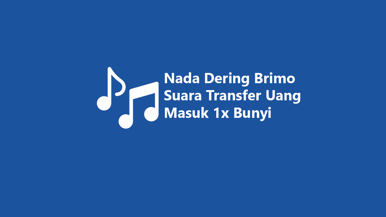 Nada Dering Brimo