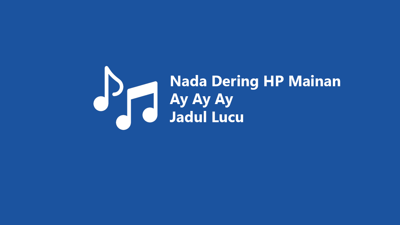Nada Dering HP Mainan